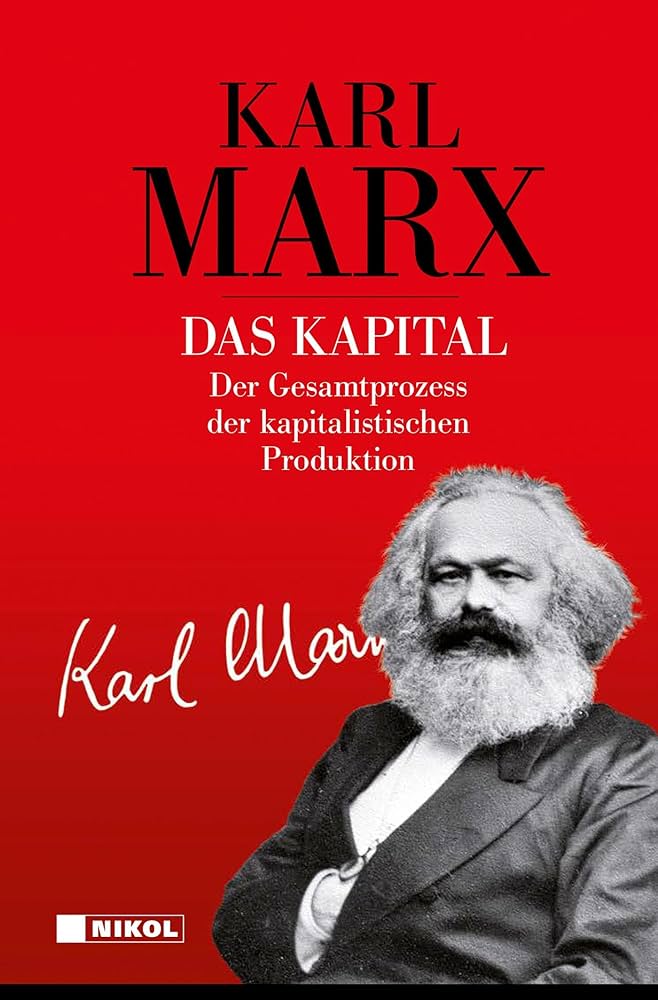 Das Kapital (Capital): A Critique of Political Economy